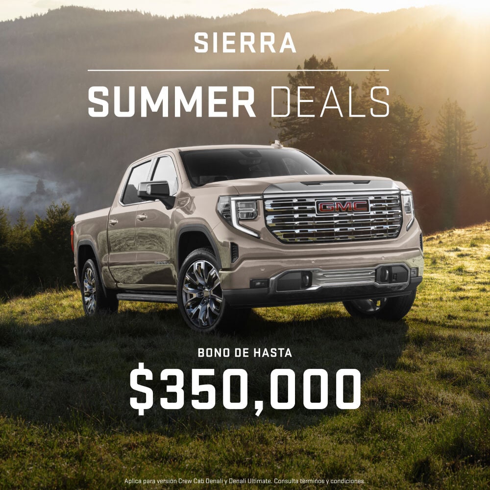 Estrena tu GMC Sierra en Summer Deals: Bono de $200,000, 0% comisión por apertura y 1 año de seguro incluido