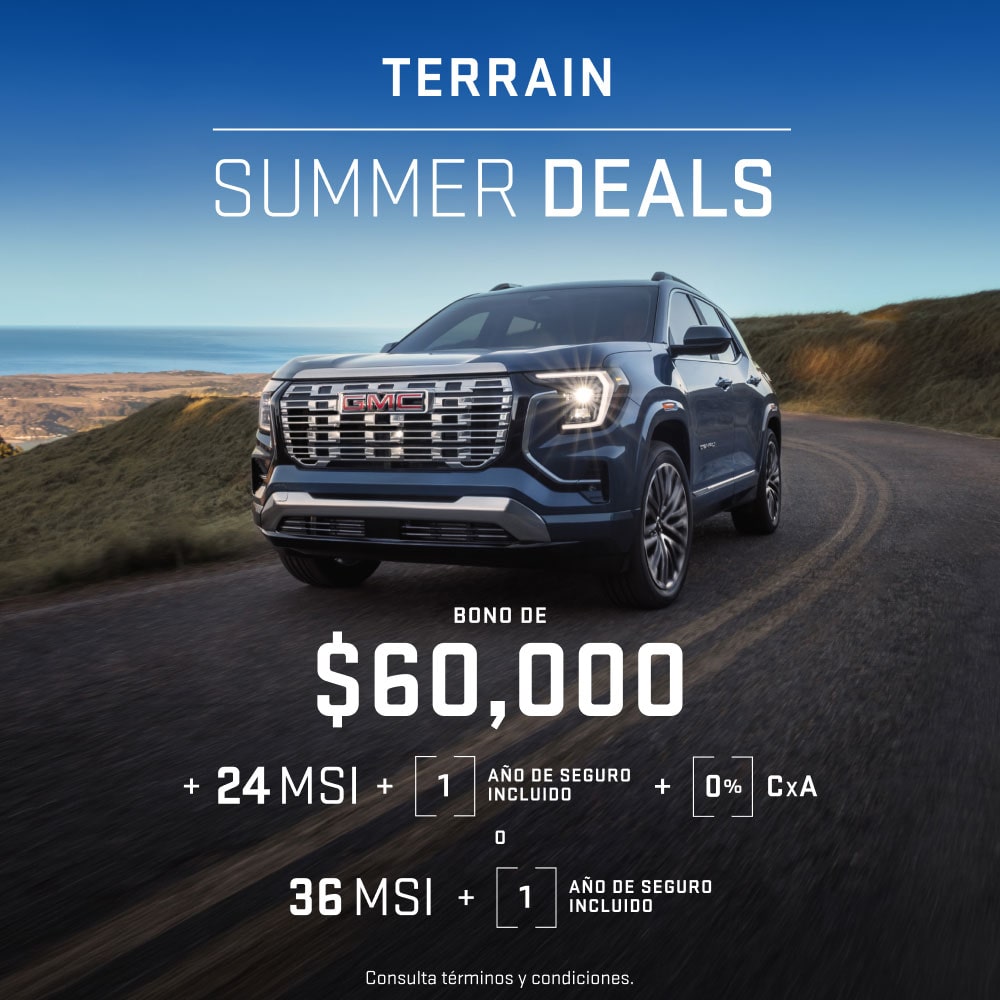 Estrena tu GMC Terrain en Summer Deals: Bono de $50,000, 24 meses sin intereses y 1 año de seguro incluido. O 36 meses sin intereses, 0% comisión por apertura y 1 año de seguro